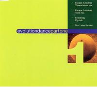 Evolution - Evolutiondance Partone: Escape to Alcatraz / Everybody / Don't Stop the Rain
