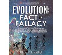 Evolution: Fact or Fallacy