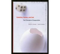 Evolution, Games, and God: The Principle of Cooperation: The Principles of Cooperation
