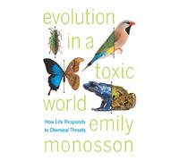 Evolution in a Toxic World: How Life Responds to Chemical Threats