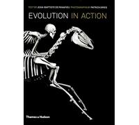 Evolution in Action: Natural History through Spectacular Skeletons