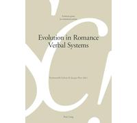 Evolution in Romance Verbal Systems: 108 (Sciences Pour La Communication)