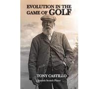 EVOLUTION IN THE GAME OF GOLF (LIBROS DE GOLF)