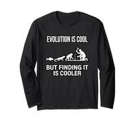 Evolution is Cool But Finding It is Cooler Fossil Hunter Long Sleeve T-Shirt