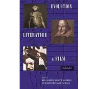 Evolution, Literature, and Film: A Reader