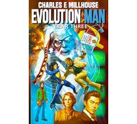 Evolution Man Year Three: 3