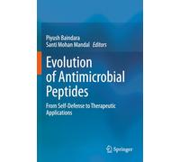 Evolution of Antimicrobial Peptides: From Self-Defense to Therapeutic Applications