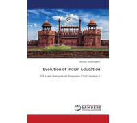 Evolution of Indian Education: ITEP 4-year Undergraduate Programme (FYUP), Semester 1