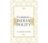 Evolution of INDIAN POLITY