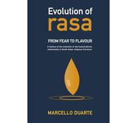 Evolution of rasa: From fear to flavour