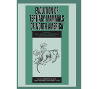 Evolution of Tertiary Mammals of North America: Volume 2, Small Mammals, Xenarthrans, and Marine Mammals