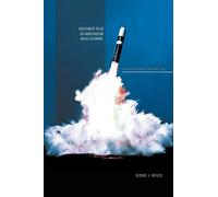 Evolution Of The Us Sea-based Nuclear Missile Deterrent: Warfighting Capabilities: War Fighting Capabilites