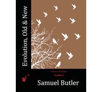 Evolution, Old & New