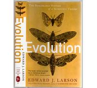Evolution: The Remarkable History of a Scientific Theory (Modern Library Chronicles, 17)