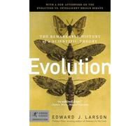 Evolution: The Remarkable History of a Scientific Theory (Modern Library Chronicles)