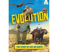 Evolution: The Story of Life on Earth