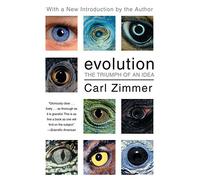 Evolution: The Triumph of an Idea