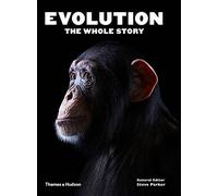 Evolution: The Whole Story by Steve Parker (2015-08-31)