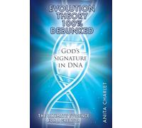 EVOLUTION THEORY 100% DEBUNKED - THE ULTIMATE EVIDENCE FOR A CREATOR