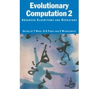 Evolutionary Computation 2 : Advanced Algorithms and Operators