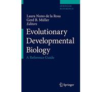 Evolutionary Developmental Biology: A Reference Guide