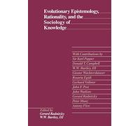 Evolutionary Epistemology, Rationality and the Sociology of Knowledge