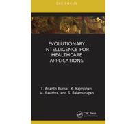 Evolutionary Intelligence for Healthcare Applications