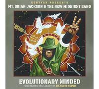 Evolutionary Minded - Furthering The Legacy Of Gil Scott-Heron