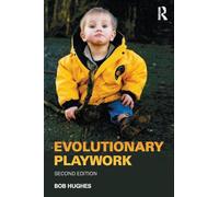 Evolutionary Playwork: Reflective Analytic Practice