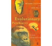 Evolutionary Psychiatry: A New Beginning