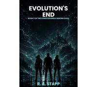 Evolution's End: Book 3: The Consciousness Reborn Sega