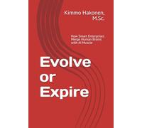 Evolve or Expire: How Smart Enterprises Merge Human Brains with AI Muscle
