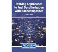 Evolving Approaches to Fuel Desulfurization With Nanocomposites
