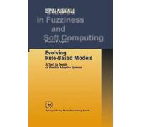 Evolving Rule-Based Models: A Tool for Design of Flexible Adaptive Systems