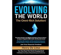 EVOLVING THE WORLD: The Omni-Rich Solution!
