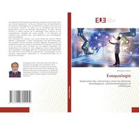 Évoquologie: Exploration des interactions entre les éléments sémiologiques, phénoménologiques et esthétiques