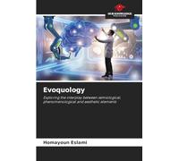 Evoquology: Exploring the interplay between semiological, phenomenological and aesthetic elements
