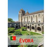 Évora: A Timeless Visual Journey - A Coffee Table Photo Collection