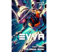 EVVA - Coloring book: robot series