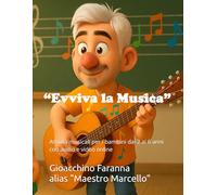 "Evviva la Musica": Attività musicali per i bambini dai 2 ai 6 anni