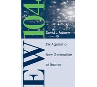 EW 104: Electronic Warfare Against a New Generation of Threats