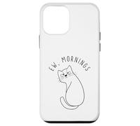 Ew Morning White Cat Sitting with Sad Face Not a Morning Cat Case for iPhone 12 mini