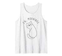 Ew Morning White Cat Sitting with Sad Face Not a Morning Cat Tank Top