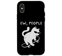 Ew People Funny Cat Skateboard Introvert Sarcastic Humor Case for iPhone X/XS