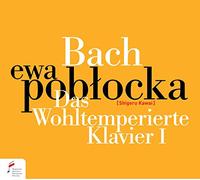 Ewa Poblocka - Bach: Das Wohltemperierte Klavier I