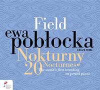 Ewa Poblocka - John Field: 20 Nocturnes