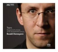 EWALD DEMEYERE: TEARS: HARPSICHORD LAMENTS FROM THE SEVENTEENTH - CD