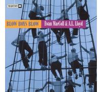Ewan MacColl - Blow, Boys, Blow