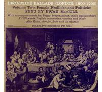EWAN MACCOLL - Broadside Ballads 2 (London: 1600-1700)