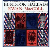 Ewan MacColl - Bundook Ballads - Songs And Ballads From The Barrack-Room